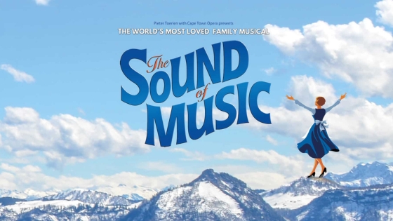 Pieter Toerien and Cape Town Opera presents The Sound of Music