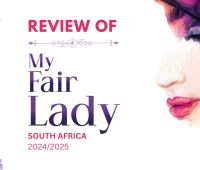 Review of My Fair Lady 2024/2025 South Africa. A stylised image featuring a floral border, elegant typography, and a watercolour illustration of a woman's face, representing the classic musical.